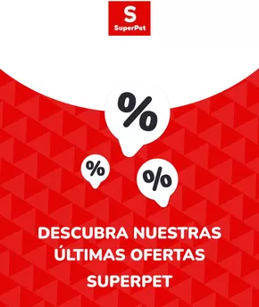 Catálogo Superpet en Arequipa | Ofertas Superpet | 2024-07-31T00:00:00.000Z - 2027-06-30T00:00:00.000Z