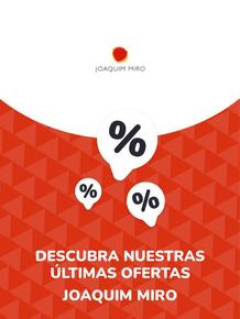 Catálogo Joaquim Miro en Trujillo | Ofertas Joaquim Miro | 2023-09-28T00:00:00.000Z - 2027-06-30T00:00:00.000Z